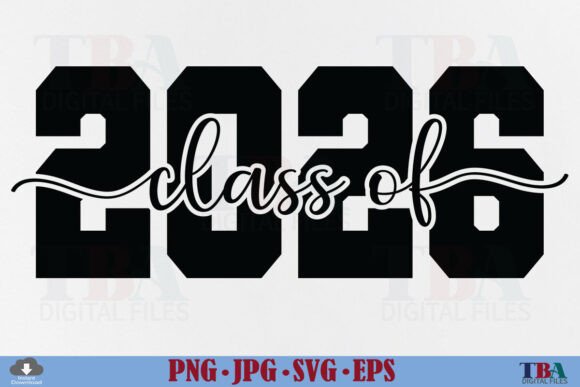 Class of 2026 Svg Graphics for T‑Shirt Designs