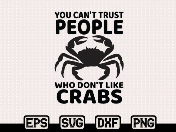 Funny Crab Lover SVG Design: Graphics & T-Shirt Designs