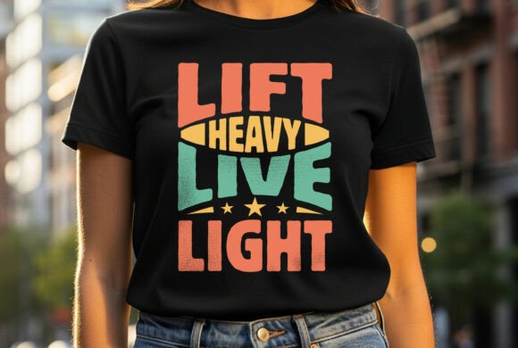 Lift Heavy Live Light Graphics & T-Shirt Designs