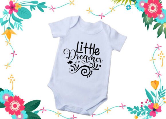 Little Dreamer Baby Crafts Graphics for T-Shirt Designs