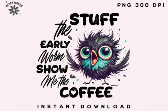 Sarcastic Bird Quote PNG: Reviewing Graphics for T-Shirt Designs