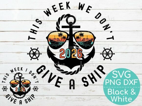 This Week We Don t Give a Ship Cruise T-Shirt Graphics