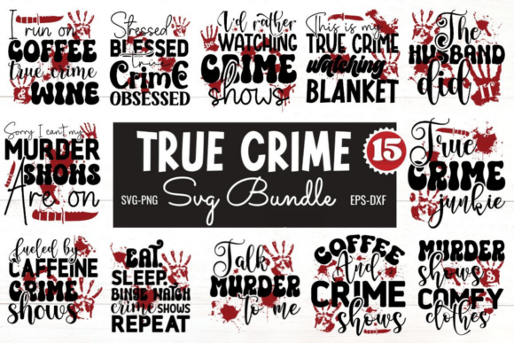 True Crime T-shirt SVG Bundle: Graphics & Crafts Review