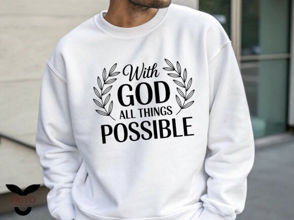 With God All Things Are Possible T-shirt Graphics Review