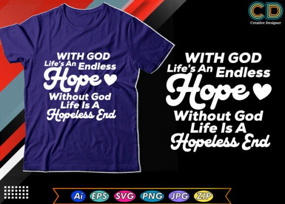 With God Life’s an Endless Hope Graphics